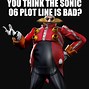 Image result for Eggman Sonic Meme