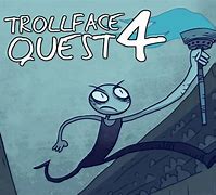 Image result for Trollface Quest 4 Level 13