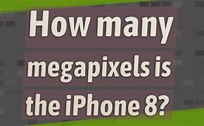 Image result for iPhone 8-Megapixel