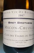 Image result for Bret Brothers Macon Cruzille