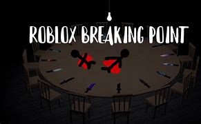 Image result for Breaking Point Roblox