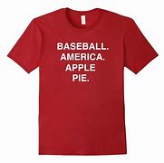 Image result for Apple Pie and Baseball Quote