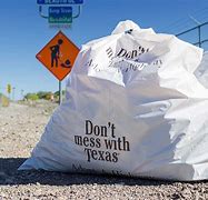 Image result for Don't Mess with Texas Trash Cans