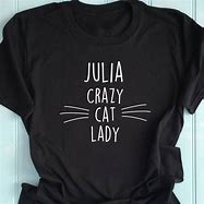 Image result for Cat Lady T-Shirt