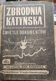 Image result for co_to_znaczy_zbrodnia_katyńska_w_Świetle_dokumentów
