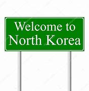 Image result for North Korea Welcome Picture