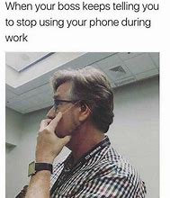 Image result for Phone Time Memes