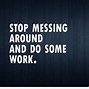 Image result for Funny Motivational Wallpapers