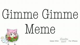 Image result for Gimme Gimme League Meme