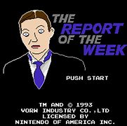 Image result for The Report of the Week Meme