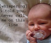 Image result for Funny Baby Pics with Quotes Phone Talking