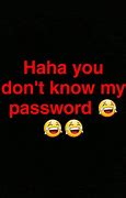 Image result for Funny Password Examples