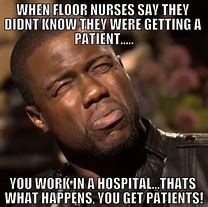 Image result for ER Nurse Meme