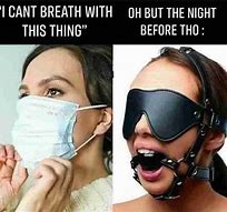 Image result for How to Deal with People Who Still Wear a Mask Meme