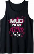 Image result for Mud Park Shirt Ideas