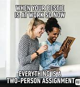 Image result for Working for Once Meme
