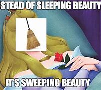 Image result for Sleeping Beauty Meme
