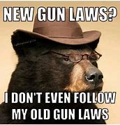 Image result for Bear Gun Meme