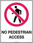 Image result for Pedestrian Access Sign