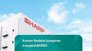 Image result for PT Sharp Electronics Indonesia Karawang