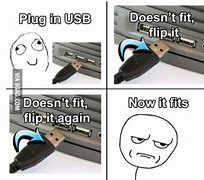 Image result for USB Port Memes