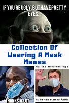 Image result for Mask Types Meme