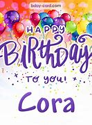 Image result for Happy Birthday Cora