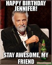 Image result for Your Welcome Jennifer Meme