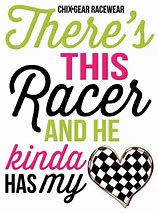 Image result for Dirt Track Girls Quotes