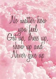 Image result for Inspirational Quotes On Positivity
