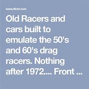 Image result for Old Drag Racers