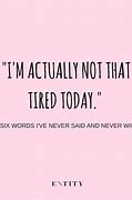 Image result for Funny Relatable Quotes About Life