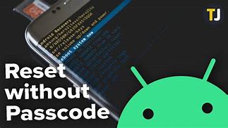 Image result for How to Reset Android Phone without Password