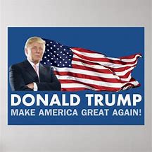 Image result for Trump Campaign Poster