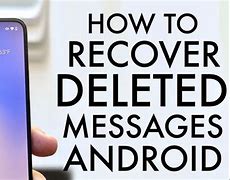 Image result for How to Retrieve Deleted Text Messages