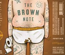 Image result for The Brown Note Meme