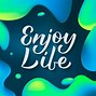 Image result for Enjoy Life Clip Art