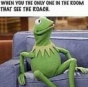 Image result for Kermit the Frog Work Memes