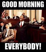 Image result for Best Morning Memes