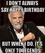 Image result for Birthday Meme Better with Age