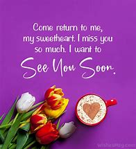 Image result for See You Soon Quotes