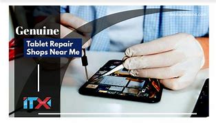 Image result for Tablet Repair Near Me