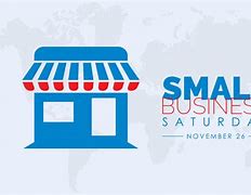 Image result for Business Small Saturday Quotes