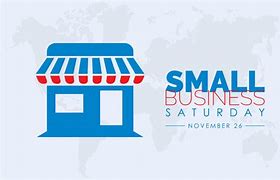 Image result for Business Small Saturday Quotes