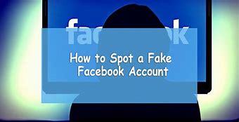 Image result for How to Spot a Fake Facebook Account