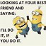 Image result for Minion Inspirational Quotes