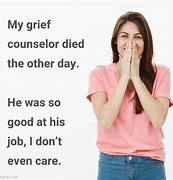 Image result for Funny Counseling Memes