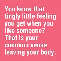 Image result for Funny True Sayings