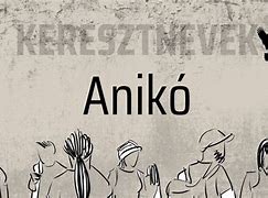 Image result for anikoso