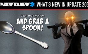 Image result for Comically Large Spoon Payday 2